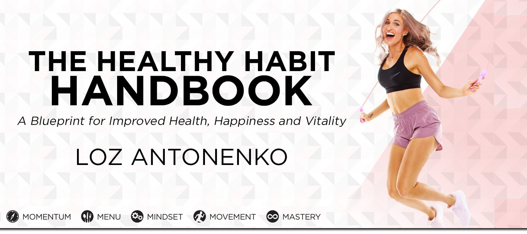 The Healthy Habit Handbook